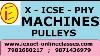 10 Icse Machines Pulleys