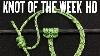 How To Ascend A Rope Easily With The Prusik Knot Its Knot Of The Week Hd