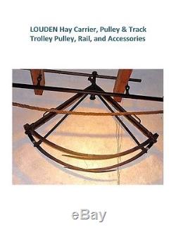 LOUDEN Hay Trolley, Rail, Hay Fork, Wood Pulley & Rope & 3 Rail Brackets MINT
